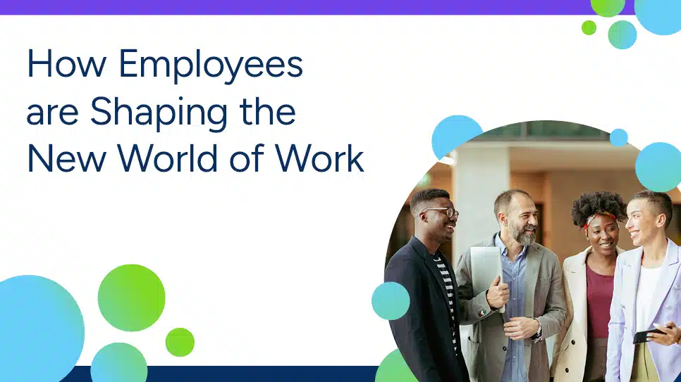 How Employees are Shaping the New World of Work-cover